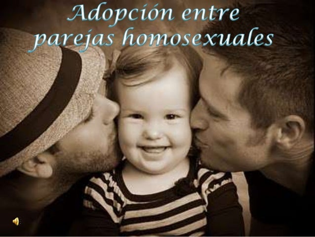 Adopcion en parejas gay Adopcion en parejas gay